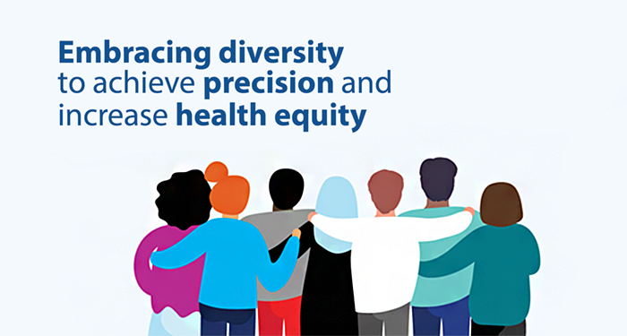 Embracing Diversity to Achieve Precision and Increase Health Equity