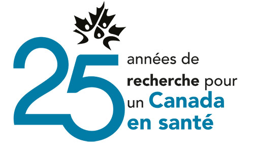 25 années de recherche pour un Canada en santé